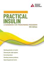 Practical Insulin, 6th Edition: A Handbook for Prescribing Providers