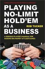 Playing No-Limit Hold'em as a Business