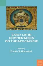 Early Latin Commentaries on the Apocalypse