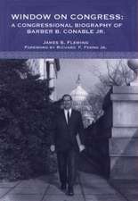 Window on Congress – A Congressional Biography of Barber B. Conable, Jr.