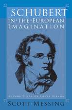 Schubert in the European Imagination, Volume 2 – Fin–de–Siècle Vienna