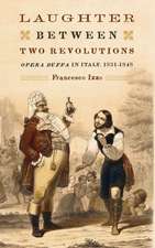 Laughter between Two Revolutions – Opera Buffa in Italy, 1831–1848