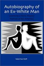 Autobiography of an Ex–White Man – Learning a New Master Narrative for America