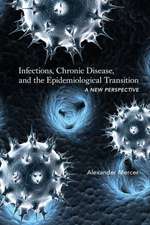 Infections, Chronic Disease, and the Epidemiolog – A New Perspective