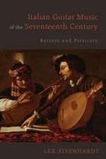 Italian Guitar Music of the Seventeenth Century – Battuto and Pizzicato