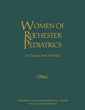 Women of Rochester Pediatrics – In Their Own Words