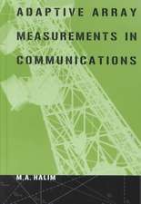 Adaptive Array Measurements in Communications