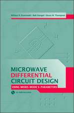 Microwave Differential Circuit Design Using Mixed Mode S-Parameters [With CDROM]