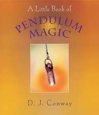 Little Book Of Pendulum Magic