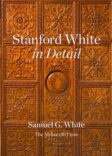 Stanford White in Detail