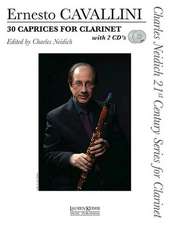 30 Caprices for Clarinet: Charles Neidich 21st Century Series for Clarinet with 2 CDs