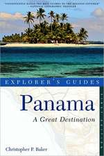 Explorer′s Guide Panama – A Great Destination