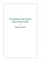 Everything That Seems Must Seem to Be: Initial Writings from a Parmenides Project