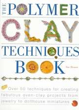 The Polymer Clay Techniques Book