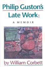 Philip Guston's Late Work: A Memoir