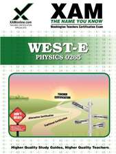 West-E Physics 0265 Teacher Certification Test Prep Study Guide