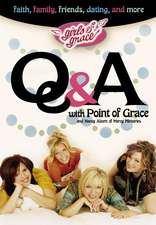 Q & A with Point of Grace: Girls of Grace