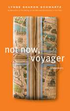 Not Now, Voyager: A Memoir