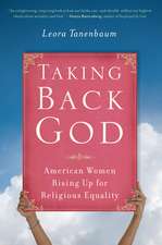 Taking Back God: American Women Rising Up for Religious Equality