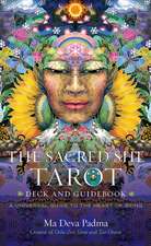 The Sacred She Tarot Deck and Guidebook: A Universal Guide to the Heart of Being