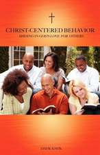 Christ-Centered Behavior