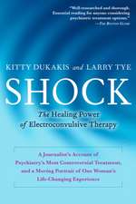 Shock: The Healing Power of Electroconvulsive Therapy