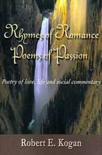 Rhymes of Romance Poems of Passion