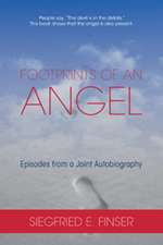 Footprints of an Angel: Episodes from a Joint Autobiography