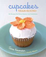 Cupcakes Year-Round: 50 Recipes for Every Season and Celebration [With Built-In Easel]