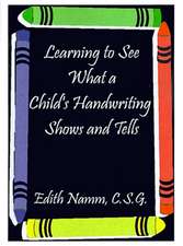 Learning to See What a Child's Handwriting Shows and Tells