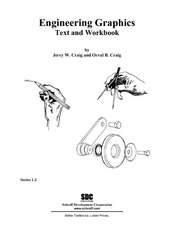 Engineering Graphics Text and Workbook (Series 1.2)