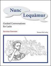 Nunc Loquamur: Guided Conversations for Latin