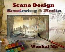 Scene Design: Rendering and Media: Rendering & Media