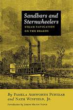 Sandbars and Sternwheelers: Steam Navigation on the Brazos