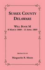 Sussex County, Delaware Will Book M: 8 March 1860 - 13 April 1869