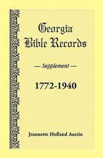 Georgia Bible Records, Supplement, 1772-1940