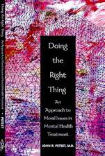 Peteet, J: Doing the Right Thing