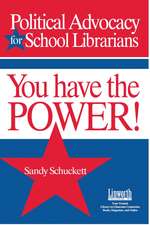 Political Advocacy for School Librarians