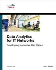 Data Analytics for IT Networks