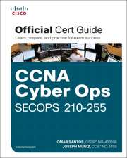 CCNA Cyber Ops Secops #210-255 Official Cert Guide