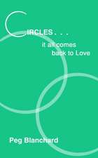 Circles .. it all comes back to Love