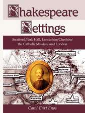 Enos, C: SHAKESPEARE SETTINGS