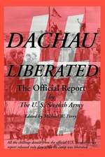 Dachau Liberated