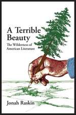 A Terrible Beauty: The Wilderness of American Literature