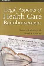 Legal Aspects of Health Care Reimbursement