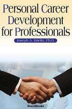 Personal Career Development for Professionals