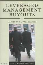 Leveraged Management Buyouts: Causes and Consequences