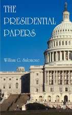 The Presidential Papers