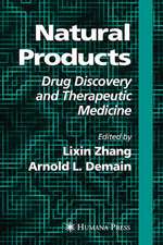 Natural Products: Drug Discovery and Therapeutic Medicine