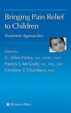 Bringing Pain Relief to Children: Treatment Approaches